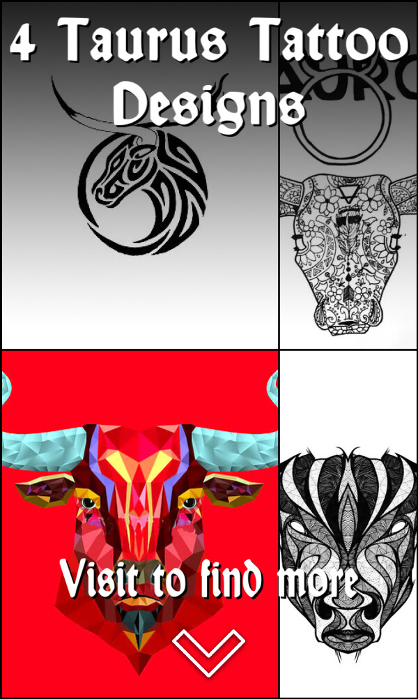 4 Taurus Tattoo Designs