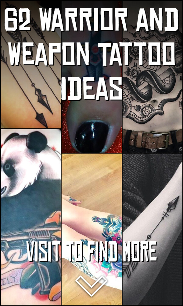 62 Warrior and Weapon Tattoo Ideas