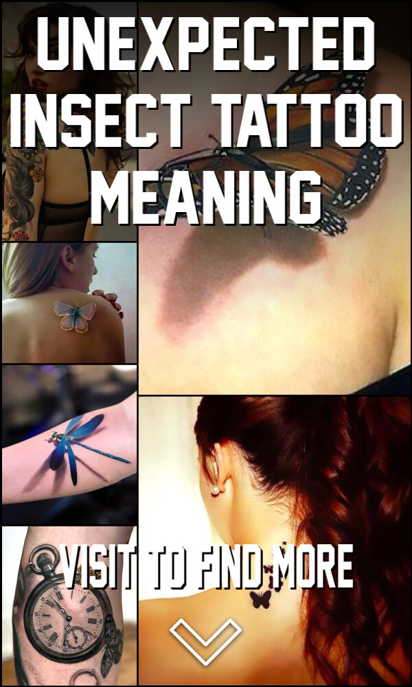 Unexpected Insect Tattoo Meaning