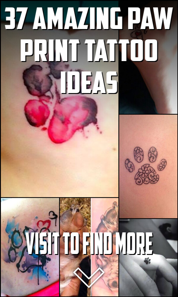 37 Amazing Paw Print Tattoo Ideas
