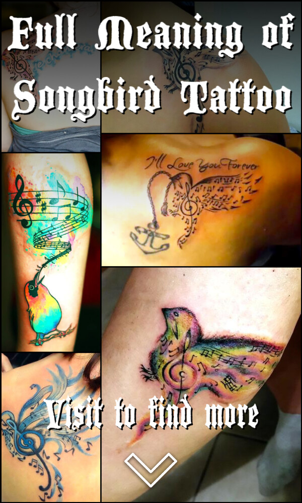 Full Meaning of Songbird Tattoo