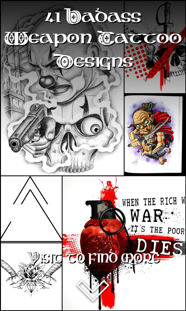 41 Badass Weapon Tattoo Designs