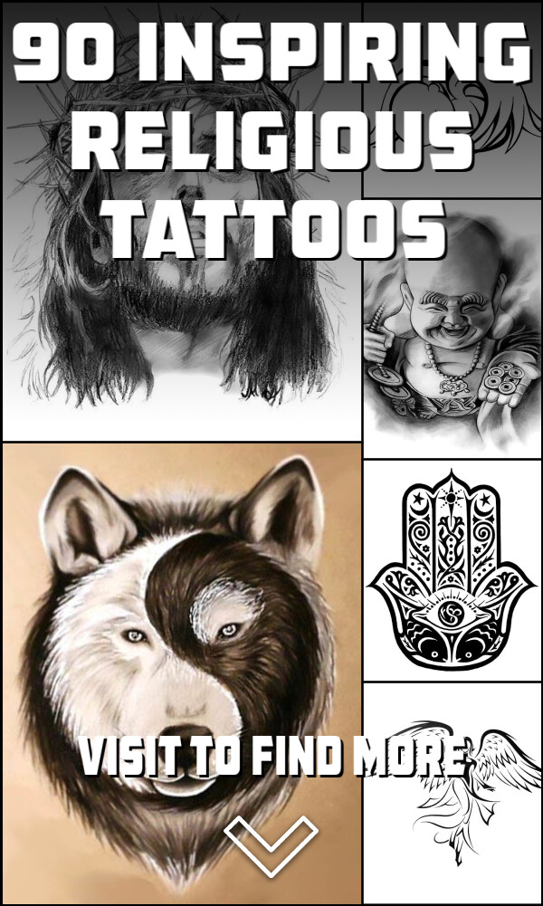90 Inspiring Religious Tattoos