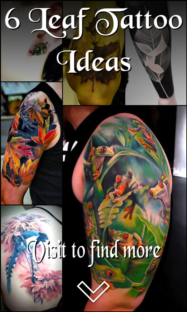 6 Leaf Tattoo Ideas