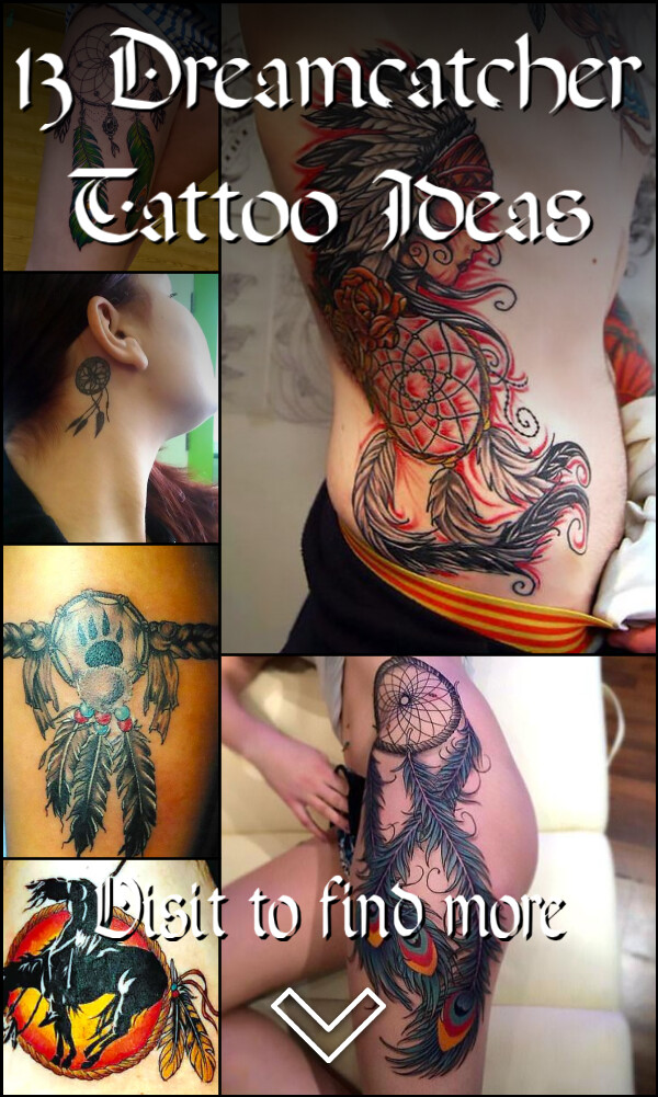 13 Dreamcatcher Tattoo Ideas