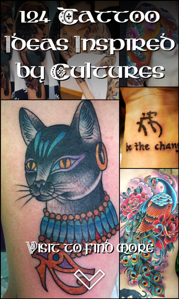 124 Tattoo Ideas Inspired by Cultures