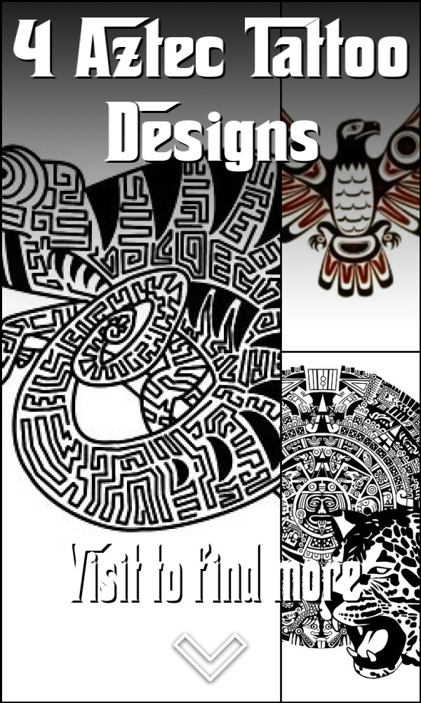 4 Aztec Tattoo Designs