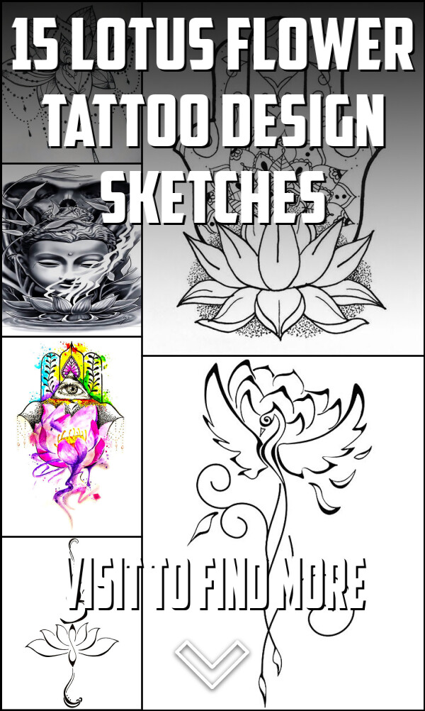 15 Lotus Flower Tattoo Design Sketches