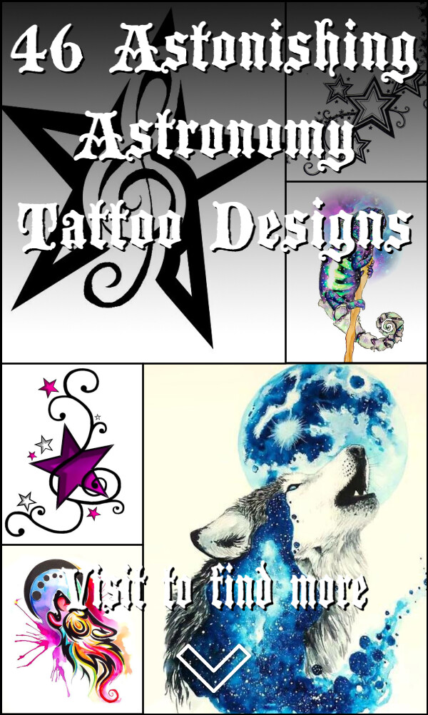 46 Astonishing Astronomy Tattoo Designs