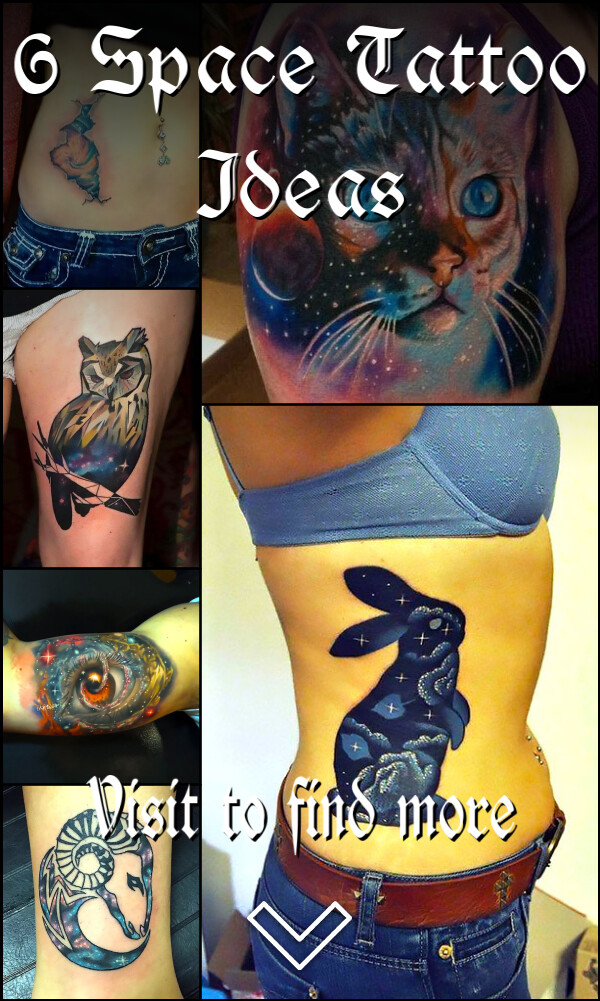6 Space Tattoo Ideas