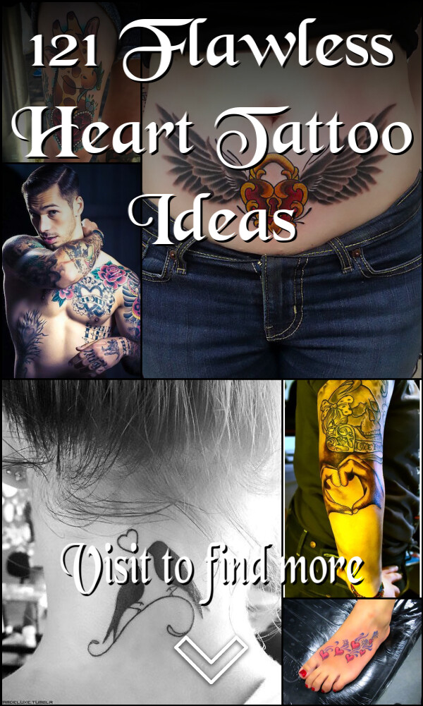 121 Flawless Heart Tattoo Ideas 