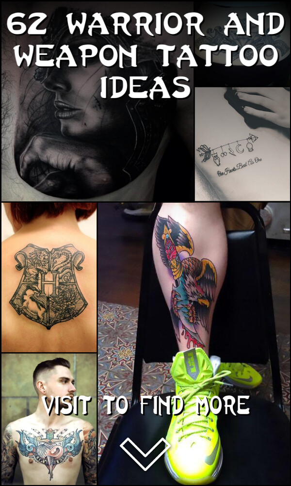 62 Warrior and Weapon Tattoo Ideas