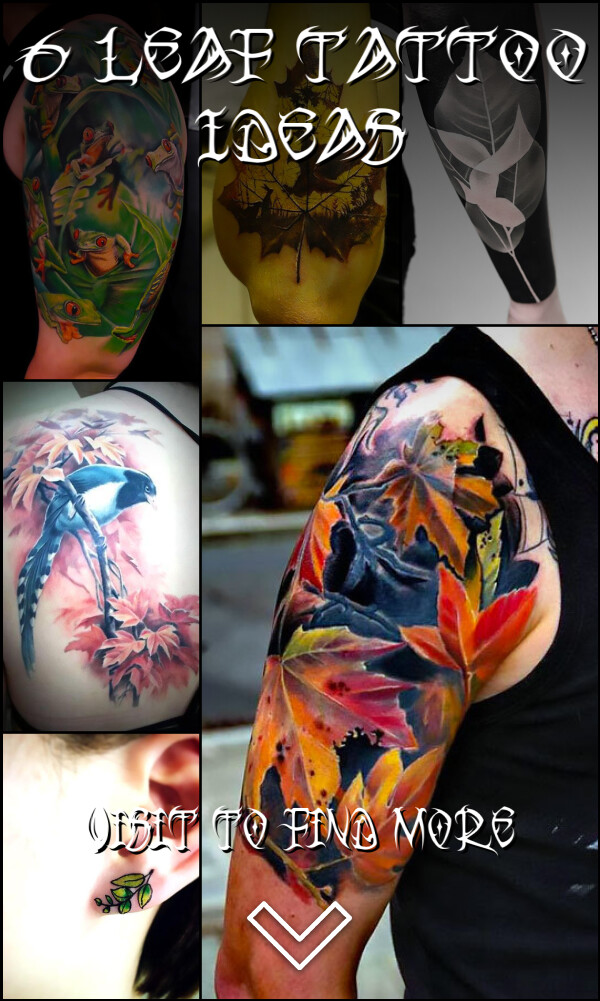 6 Leaf Tattoo Ideas