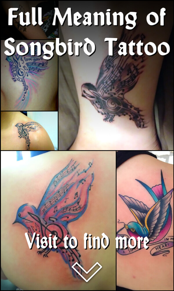 Full Meaning of Songbird Tattoo