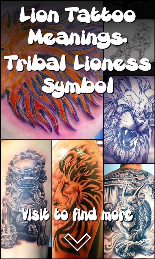 Lion Tattoo Meanings. Tribal Lioness Symbol