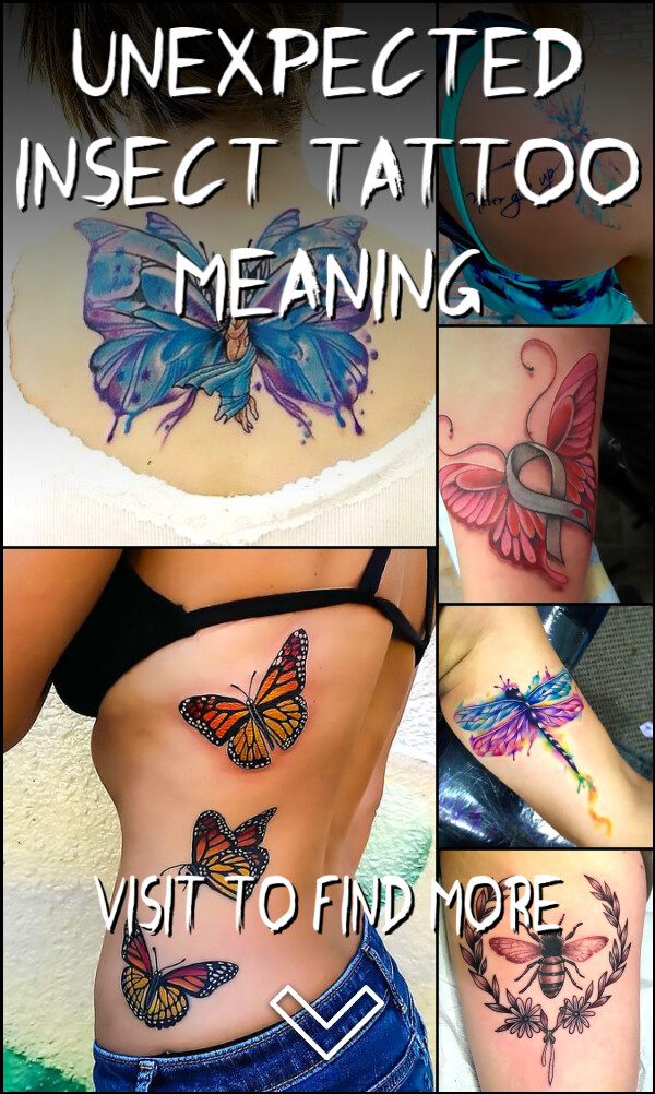 Unexpected Insect Tattoo Meaning