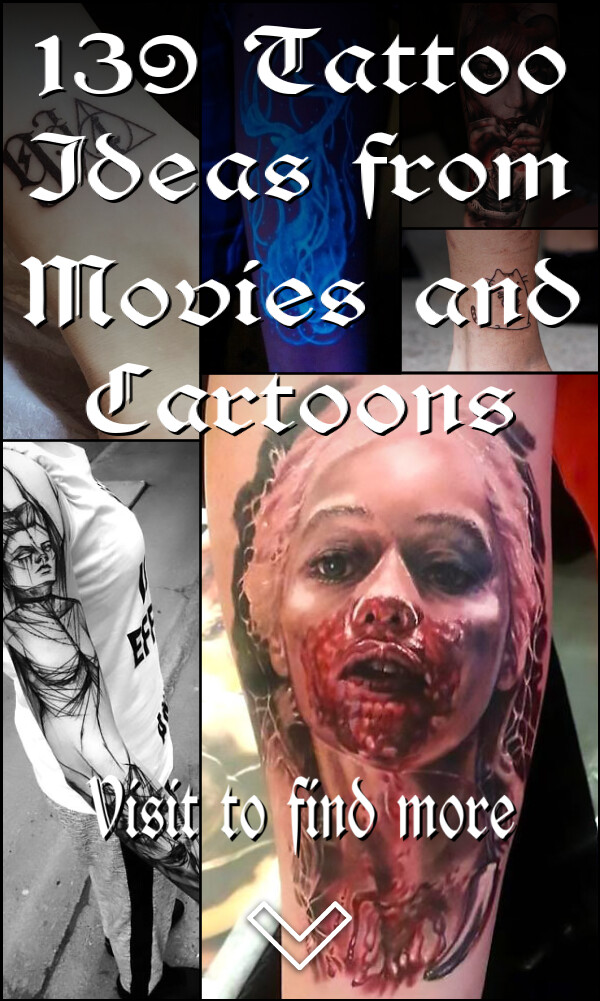 139 Tattoo Ideas from Movies and Cartoons