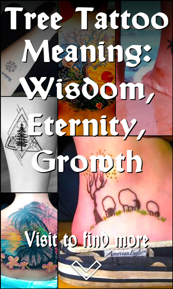 Tree Tattoo Meaning: Wisdom, Eternity, Growth