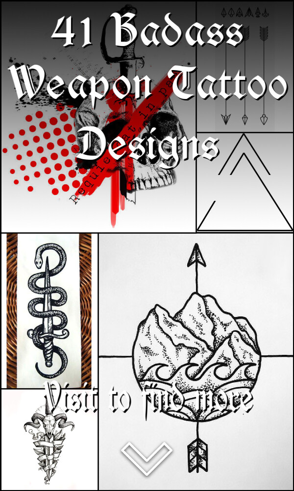 41 Badass Weapon Tattoo Designs
