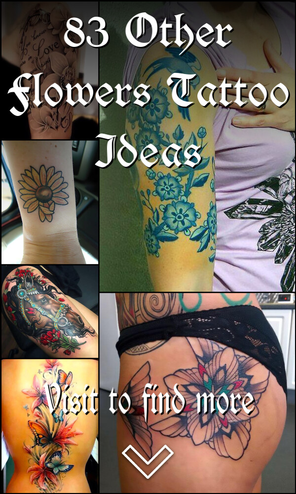83 Other Flowers Tattoo Ideas