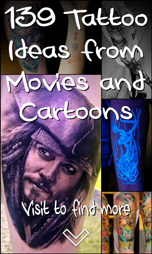 139 Tattoo Ideas from Movies and Cartoons
