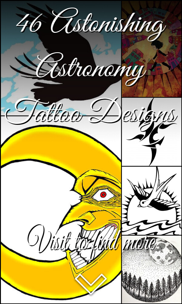 46 Astonishing Astronomy Tattoo Designs