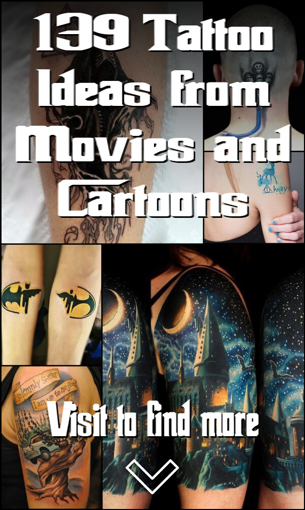 139 Tattoo Ideas from Movies and Cartoons