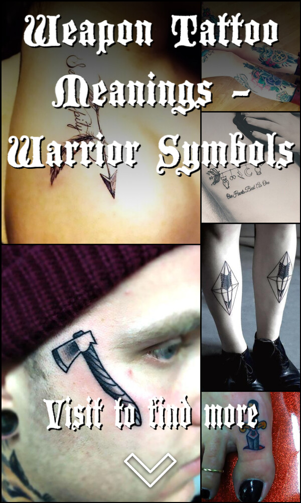 Weapon Tattoo Meanings – Warrior Symbols