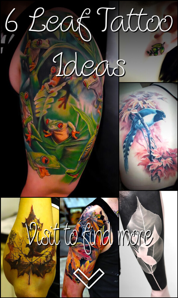 6 Leaf Tattoo Ideas