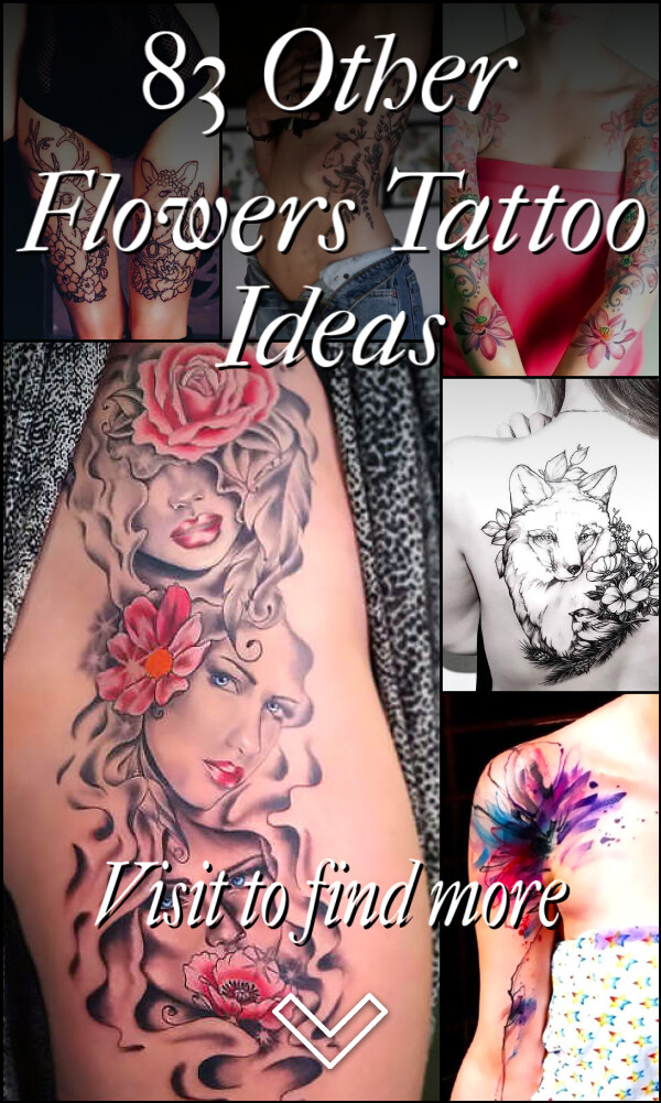 83 Other Flowers Tattoo Ideas