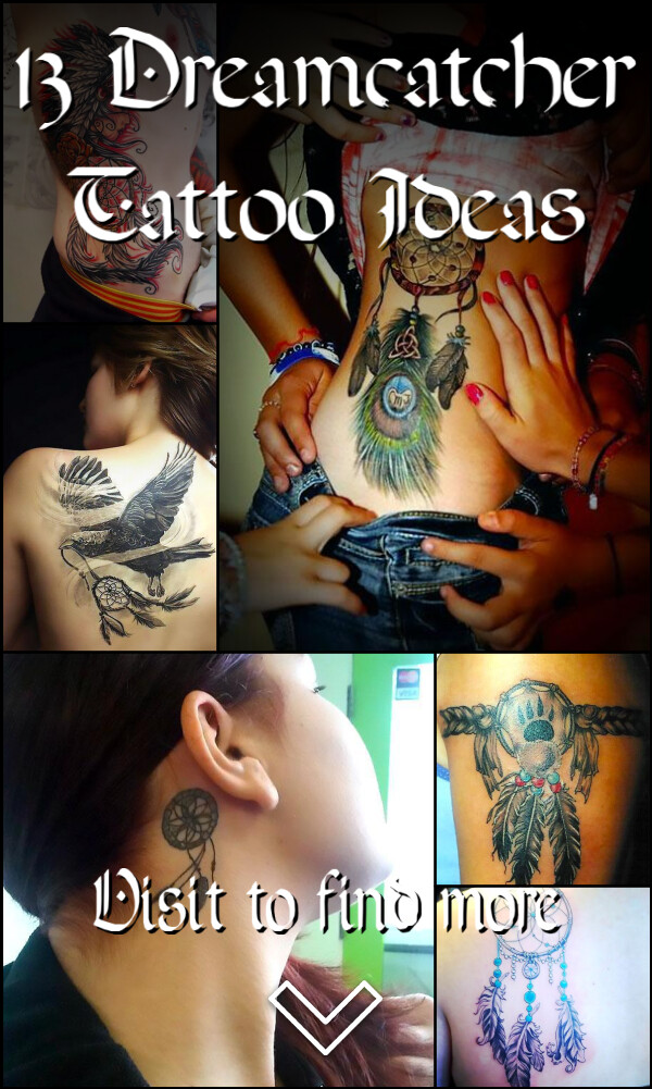 13 Dreamcatcher Tattoo Ideas