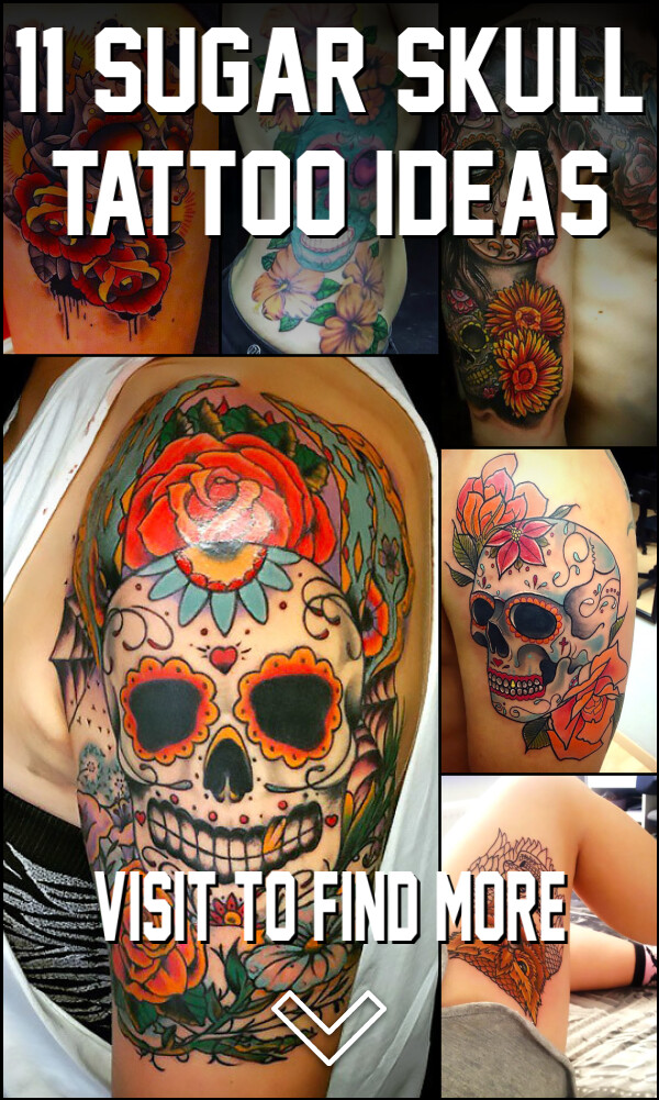 11 Sugar Skull Tattoo Ideas