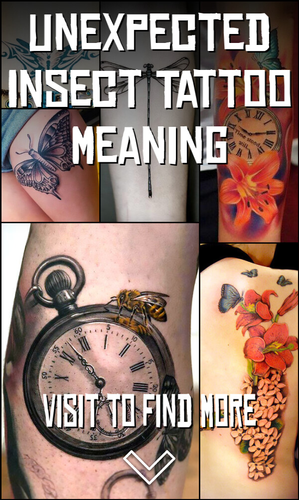 Unexpected Insect Tattoo Meaning