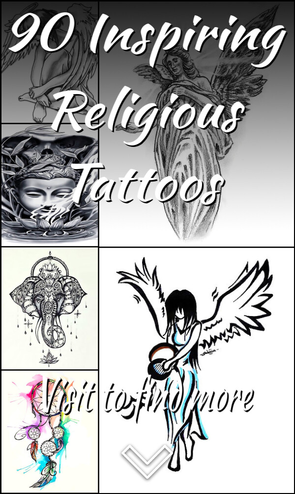 90 Inspiring Religious Tattoos