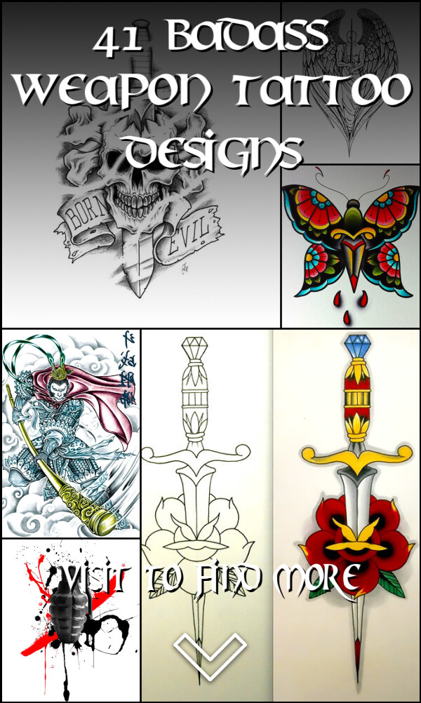 41 Badass Weapon Tattoo Designs