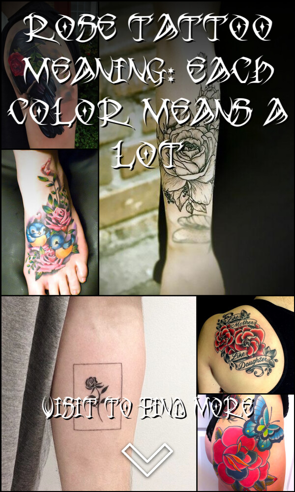 Rose Tattoo Meaning: Each Color Means a Lot