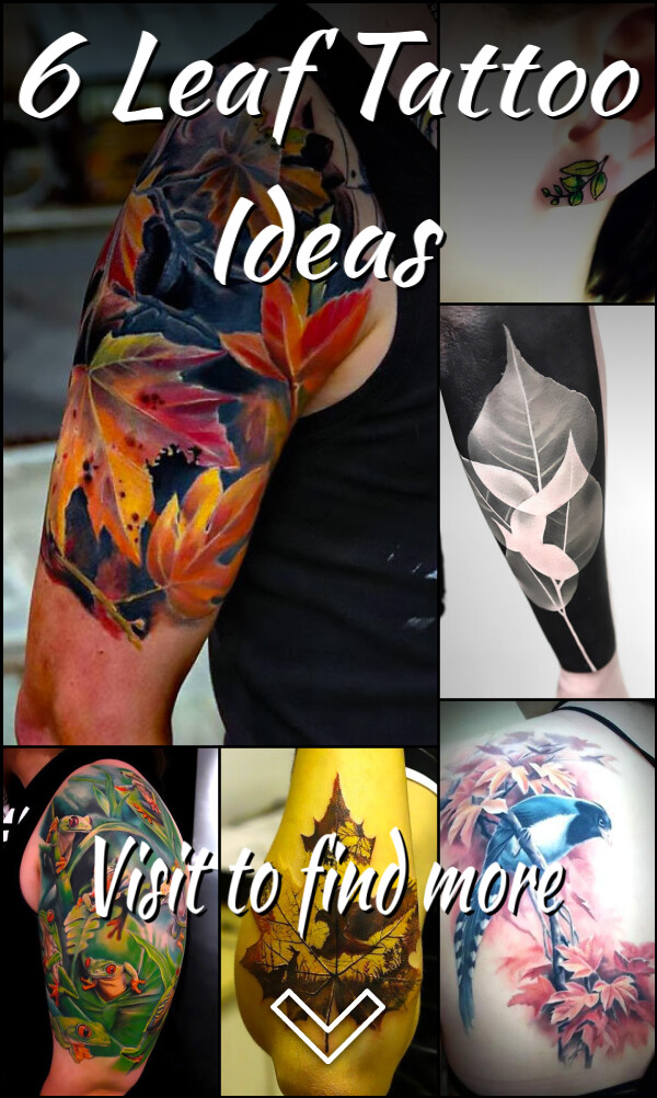 6 Leaf Tattoo Ideas