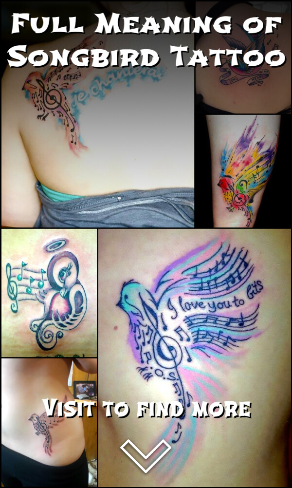 Full Meaning of Songbird Tattoo