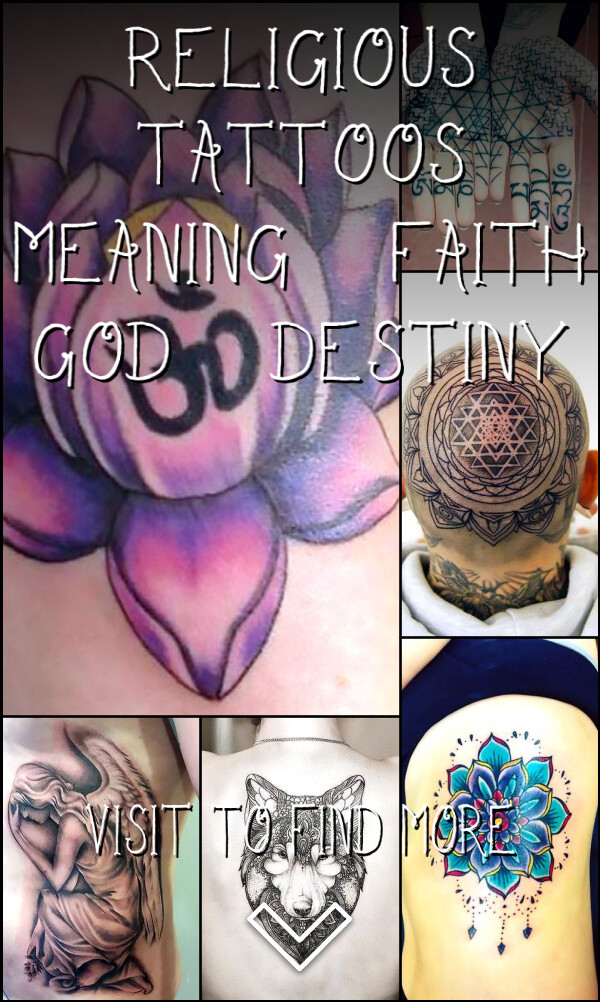 Religious Tattoos Meaning: Faith, God, Destiny