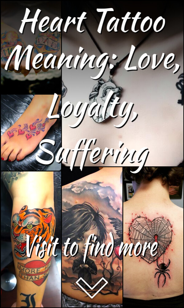 Heart Tattoo Meaning: Love, Loyalty, Suffering