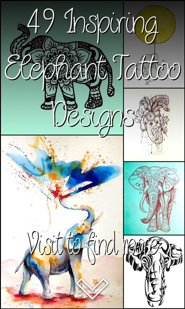49 Inspiring Elephant Tattoo Designs