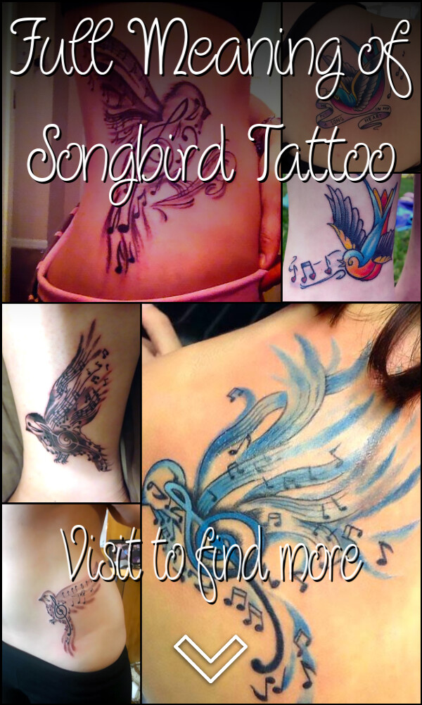 Full Meaning of Songbird Tattoo