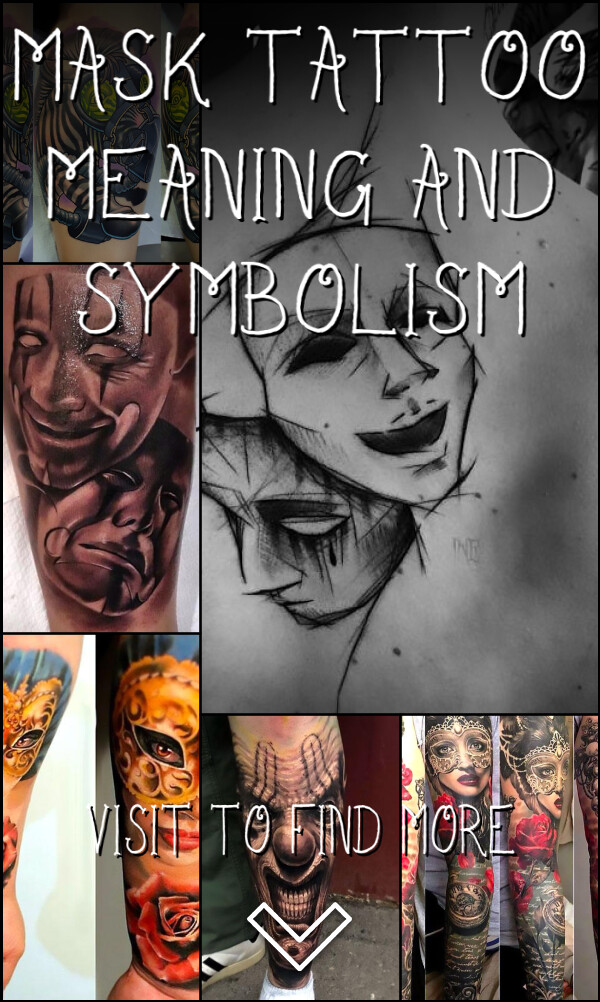 Mask Tattoo Meaning and Symbolism