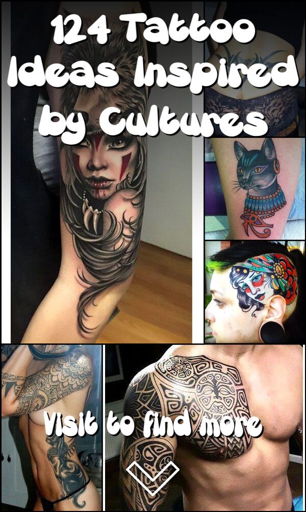 124 Tattoo Ideas Inspired by Cultures