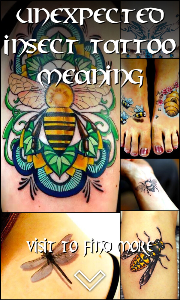 Unexpected Insect Tattoo Meaning