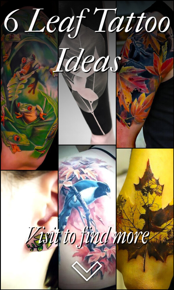 6 Leaf Tattoo Ideas