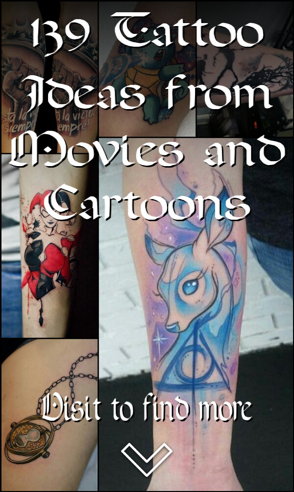 139 Tattoo Ideas from Movies and Cartoons