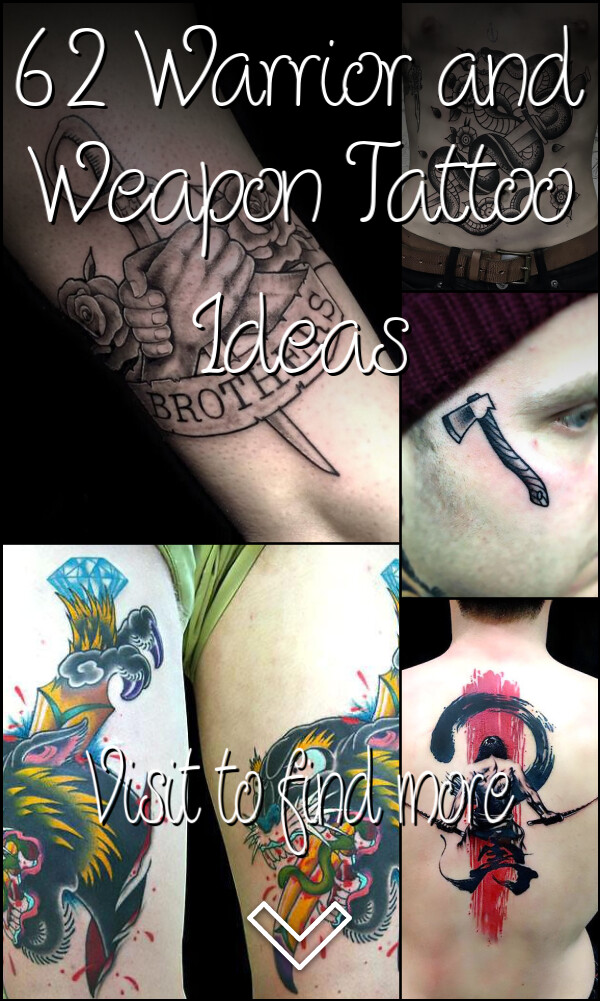 62 Warrior and Weapon Tattoo Ideas