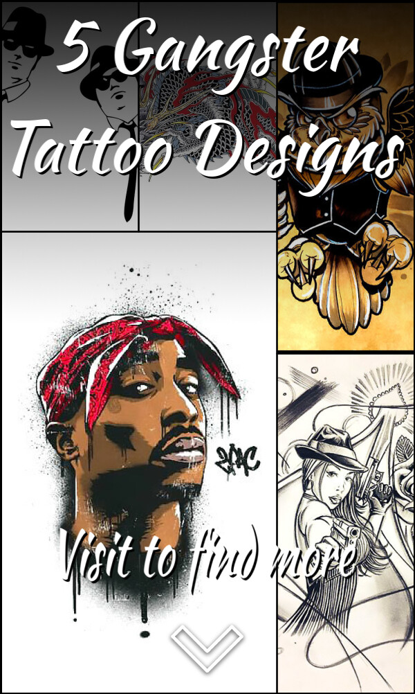 5 Gangster Tattoo Designs