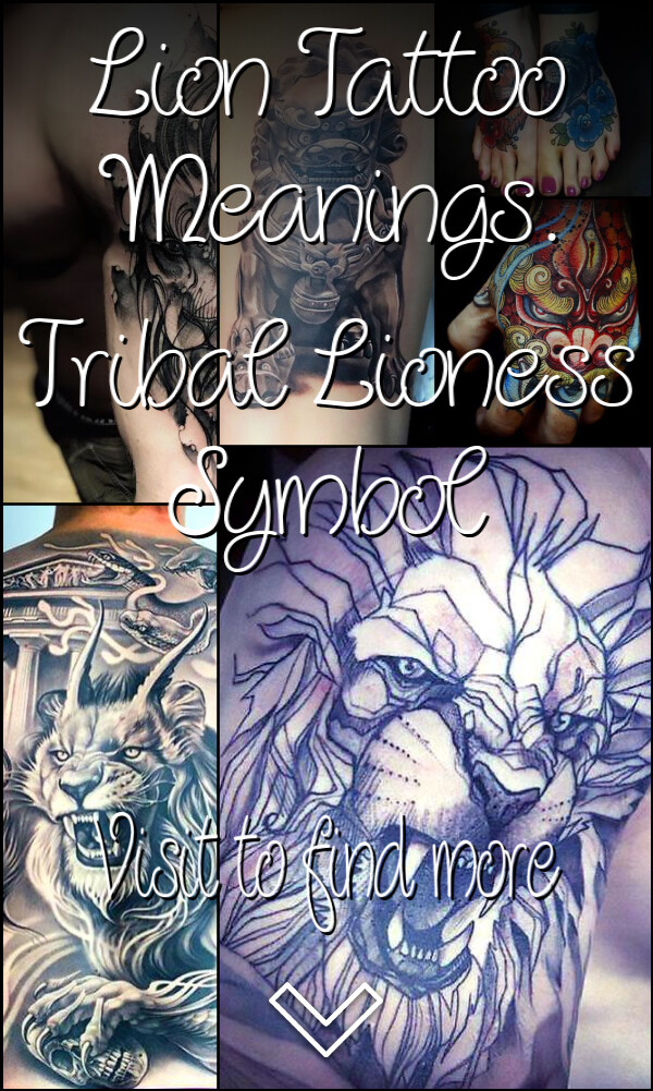 Lion Tattoo Meanings. Tribal Lioness Symbol